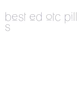 best ed otc pills