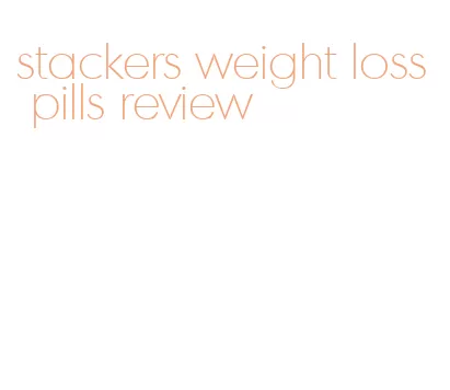 stackers weight loss pills review