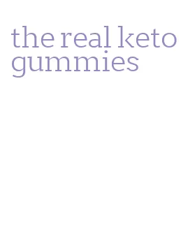 the real keto gummies