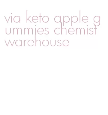 via keto apple gummies chemist warehouse