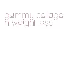 gummy collagen weight loss