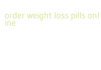 order weight loss pills online