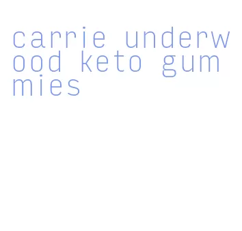 carrie underwood keto gummies