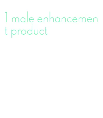 1 male enhancement product