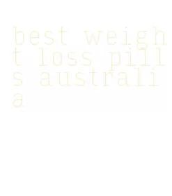 best weight loss pills australia