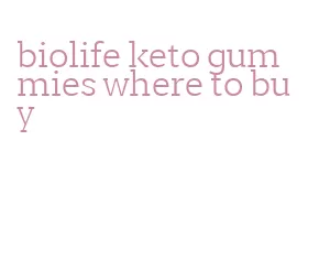 biolife keto gummies where to buy