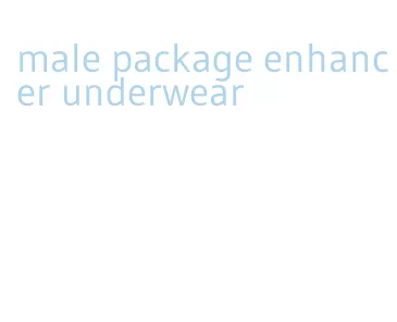 male package enhancer underwear