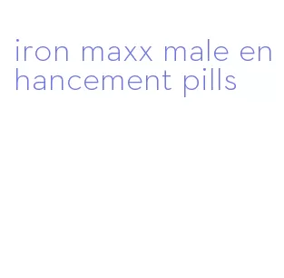 iron maxx male enhancement pills