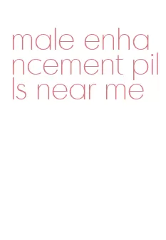 male enhancement pills near me