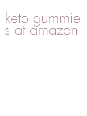 keto gummies at amazon