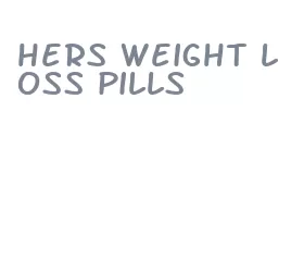 hers weight loss pills