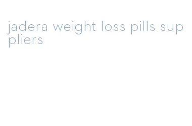 jadera weight loss pills suppliers
