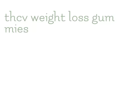 thcv weight loss gummies