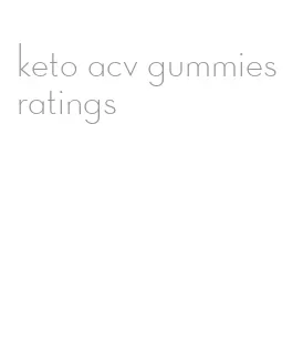 keto acv gummies ratings