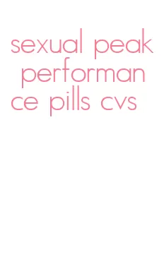 sexual peak performance pills cvs