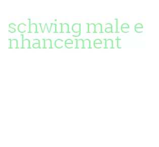 schwing male enhancement