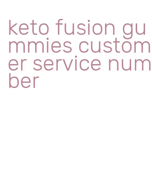 keto fusion gummies customer service number