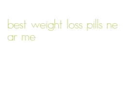 best weight loss pills near me