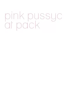 pink pussycat pack