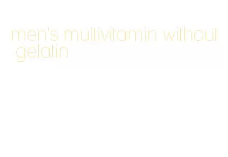 men's multivitamin without gelatin