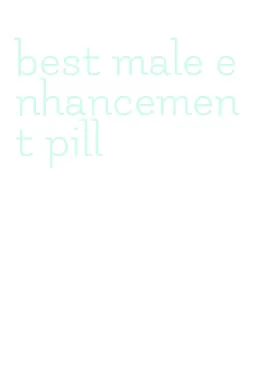 best male enhancement pill