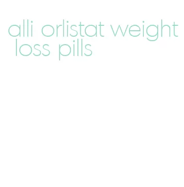 alli orlistat weight loss pills