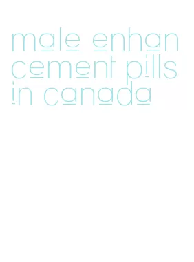 male enhancement pills in canada