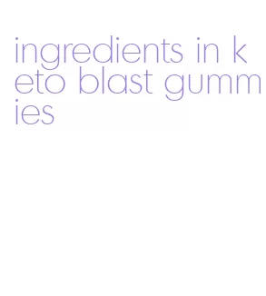 ingredients in keto blast gummies