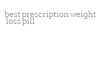 best prescription weight loss pill