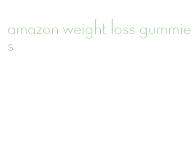amazon weight loss gummies