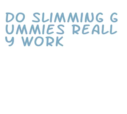 do slimming gummies really work