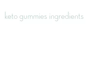 keto gummies ingredients