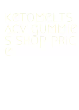 ketomelts acv gummies shop price
