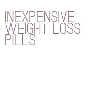 inexpensive weight loss pills