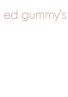 ed gummy's