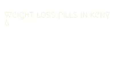 weight loss pills in kenya