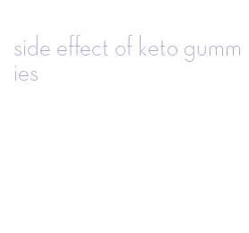 side effect of keto gummies