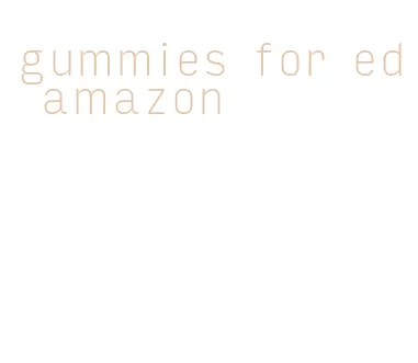 gummies for ed amazon