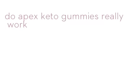 do apex keto gummies really work