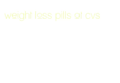 weight loss pills at cvs