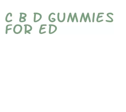 c b d gummies for ed