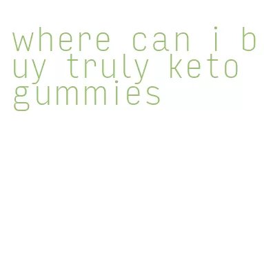 where can i buy truly keto gummies