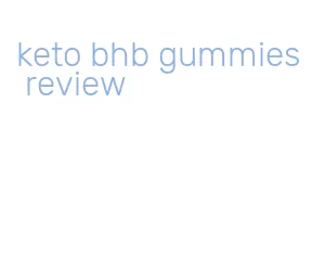 keto bhb gummies review