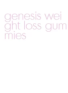 genesis weight loss gummies