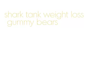 shark tank weight loss gummy bears