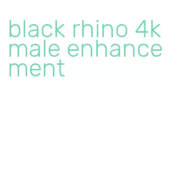 black rhino 4k male enhancement