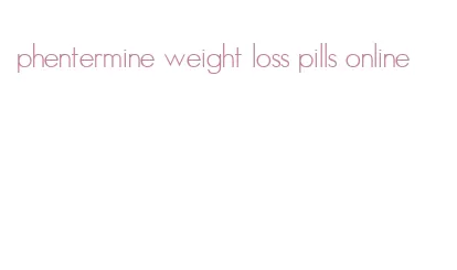 phentermine weight loss pills online