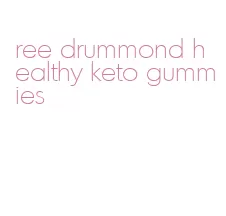 ree drummond healthy keto gummies