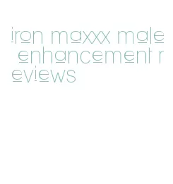 iron maxxx male enhancement reviews