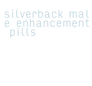 silverback male enhancement pills